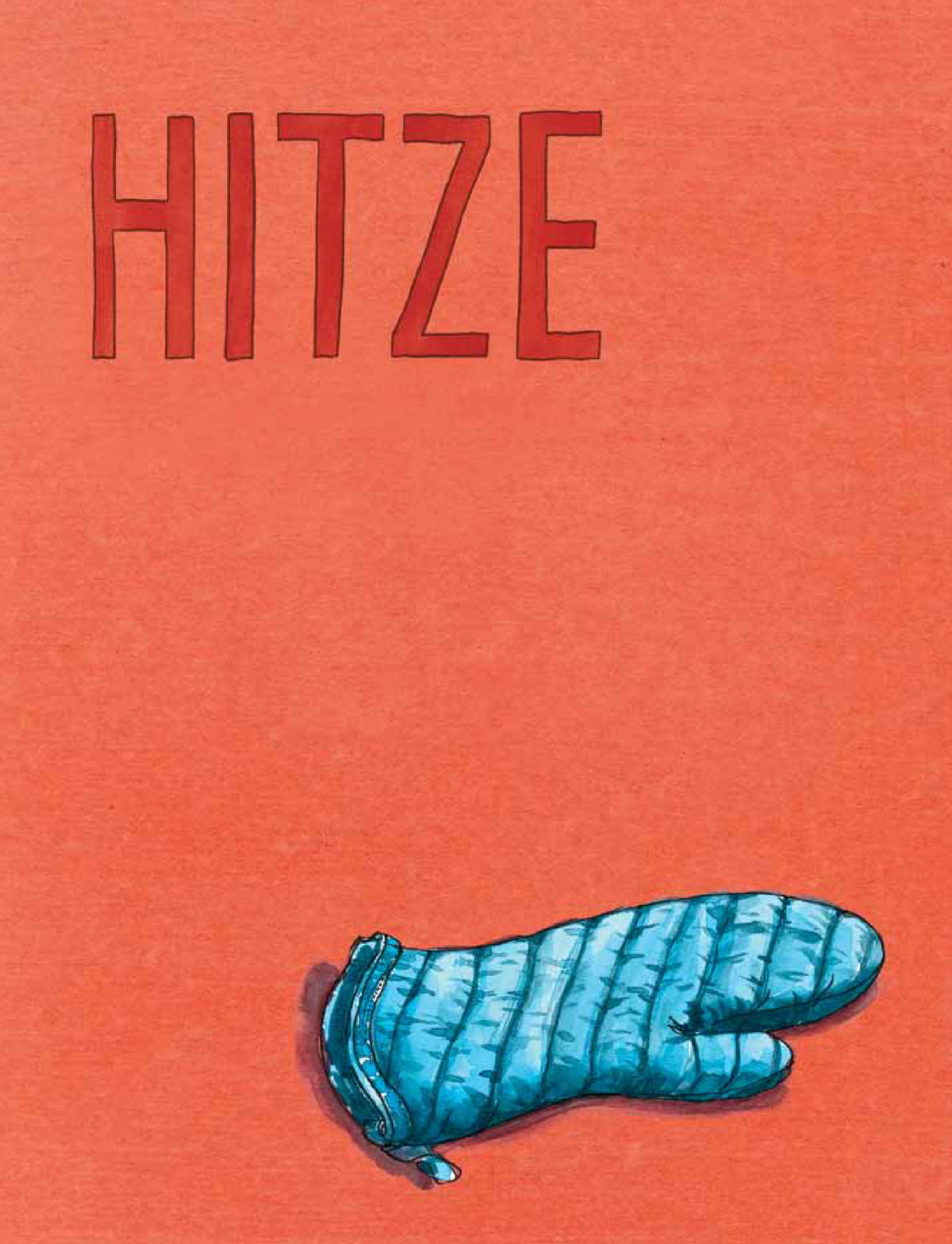 Blauer Ofenhandschuh auf orangem Hintergrund mit Schriftzug HITZE.