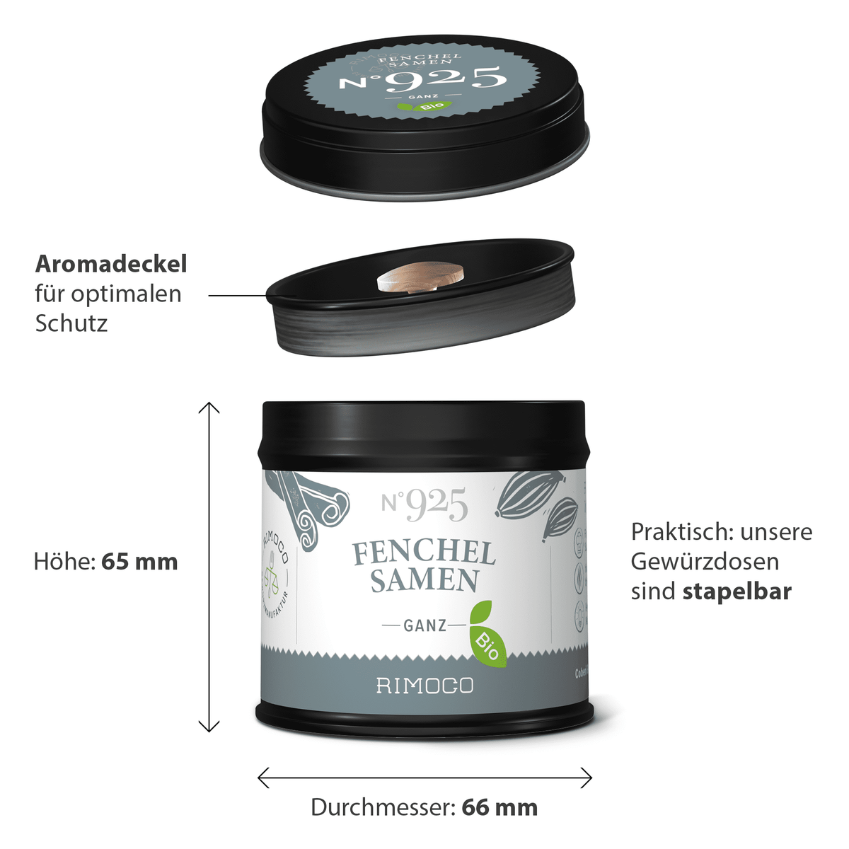 Schwarze runde Dose mit Aufschrift Bio Fenchelsamen, stapelbarer Deckel, Höhe und Durchmesser angezeigt.