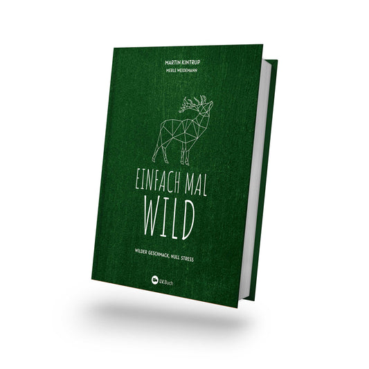 Einfach mal Wild Kochbuch von Martin Kintrup mit geometrischem Hirsch auf dem Cover.